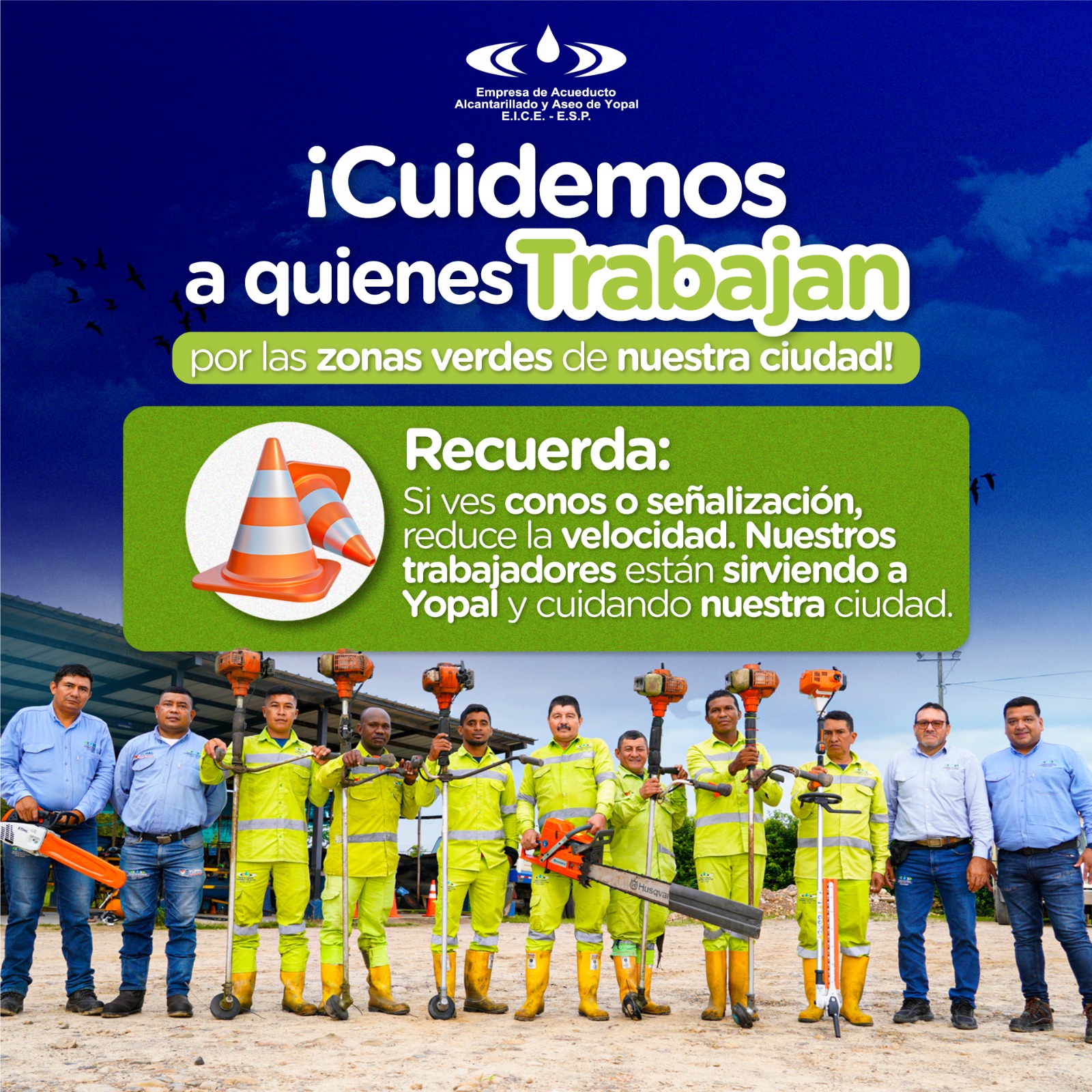 ¡ Cuidemos a quienes trabajan !